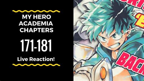 My Hero Academia Chapters 171 181 Live Reaction Cultural Festival