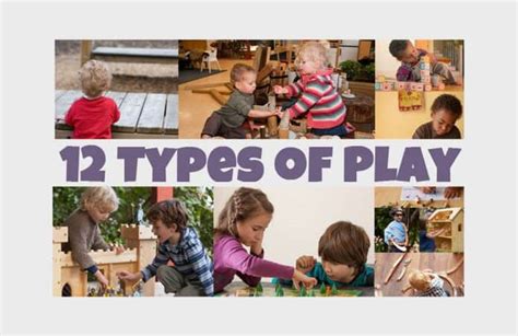 12 Types Of Play Infographic Famlii