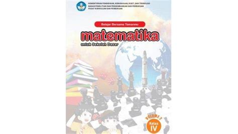 KUNCI JAWABAN Matematika Kelas 4 SD Volume 1 Halaman 58 Kurikulum