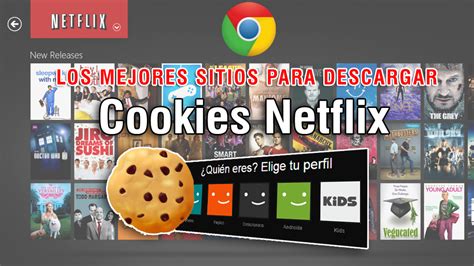 Cookies Para Netflix Los Mejores Sitios Donde Conseguir Cookies Netflix 2018 6 De Abril Del