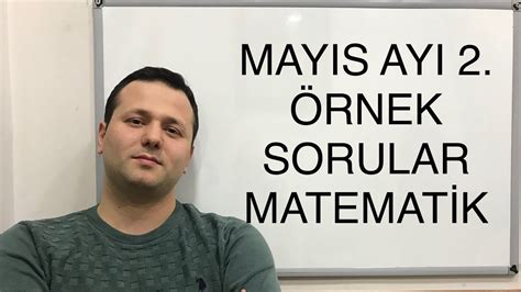 Mayis Ayi Rnek Sorular Sayisal Matemat K Lgs Youtube