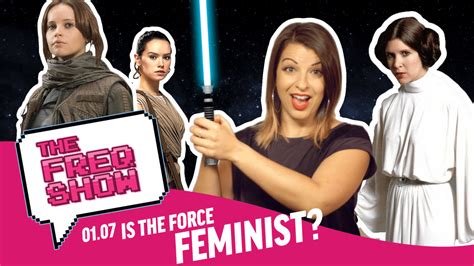 Is The Force Feminist A Look Back At Women In Star Wars Feminist