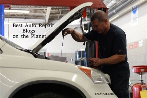 Top 100 Auto Repair Blogs By Mechanics Car Maintenance Blog Car