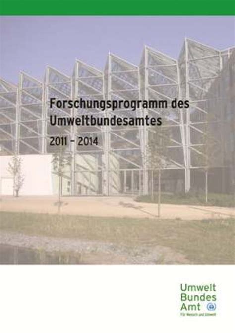 Forschungsprogramm Des Umweltbundesamtes 2011 2014 Umweltbundesamt