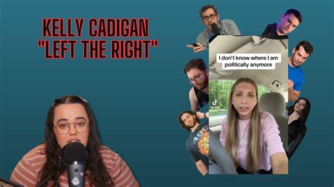 Kelly Cadigan Left The Right — Where Does She Go From Here Youtube
