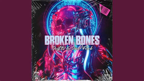 Broken Bones Youtube Music