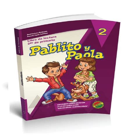 Libro De Lectura Pablito Y Paola 2do De Primaria Editorial Coquito