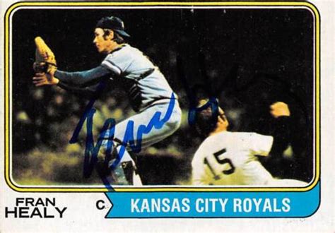 Fran Healy Autographed Baseball Card Kansas City Royals 1974 Topps