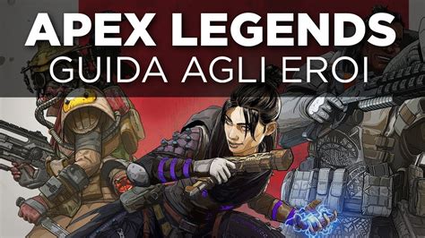 Apex Legends Guida Introduttiva Ai Personaggi Youtube