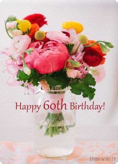 60th Birthday Wishes For Female Friend With Images In 2020 Happy 60th