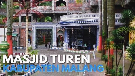 Perguntas frequentes sobre masjid tiban. Masjid Turen Kabupaten Malang - HD - YouTube