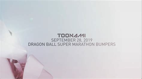 Toonami Dragon Ball Super Finale Catch Up Marathon Bumpers Hd 1080p