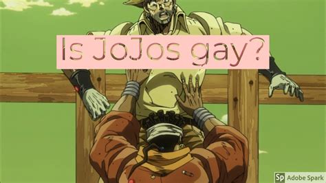 Is Jojo Bizarre Adventure Gay 100 Honest Truth Youtube