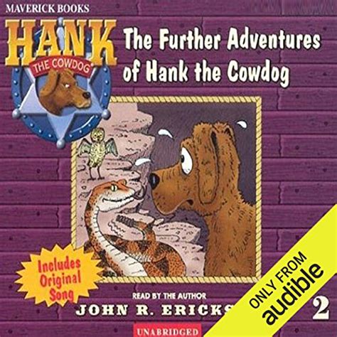 The Further Adventures Of Hank The Cowdog By John R Erickson