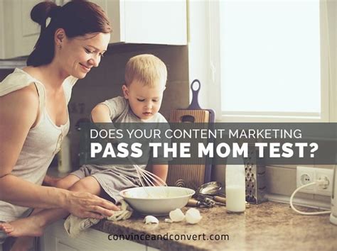 does your content marketing pass the mom test