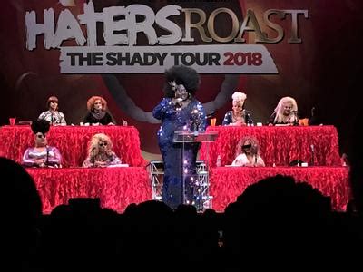 If your event is canceled, we will notify you as soon as possible. Haters Roast The Shady Tour Tour and Concert Feedbacks. Tickets and Scedule