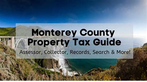 Monterey County Property Tax Guide 💰 Assessor Collector Records