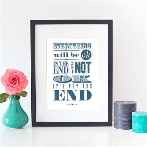 Everything Will Be Ok Typographic Print By Quotography