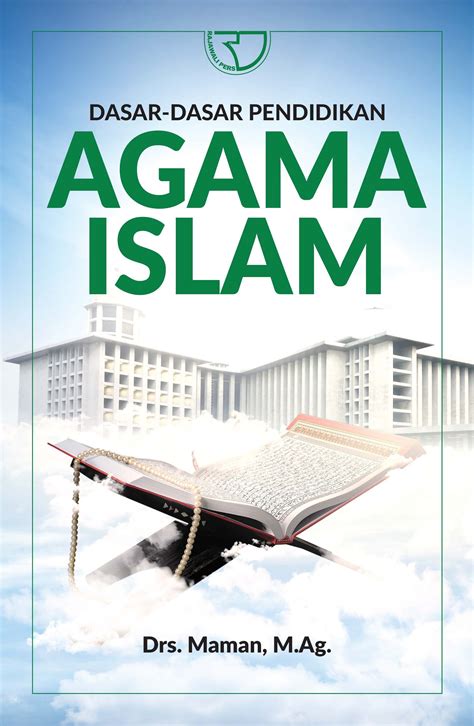 Dasar Dasar Pendidikan Agama Islam Drs Maman Mag Rajagrafindo