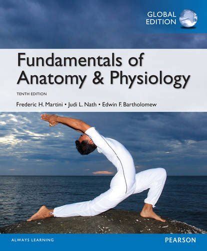 Cornerris Pdf⋙ Fundamentals Of Anatomy And Physiology Global Edition