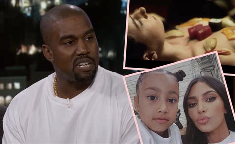 Kanye West Roasted For Serving Sushi To Naked Women With North S Year Old Babe In