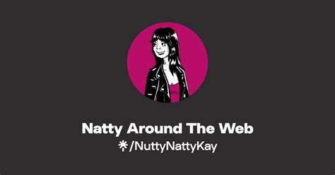 Natty Around The Web Twitter Instagram Linktree