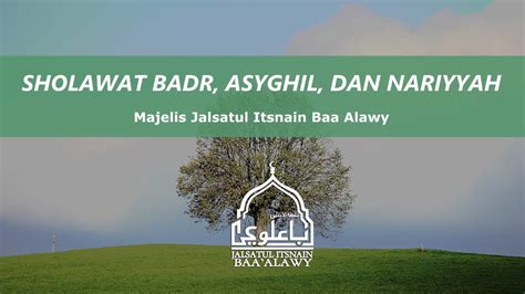 Sholawat Badr Asyghil Dan Nariyah Hadroh Majelis Jalsatul Itsnain