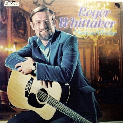 Roger Whittaker Mexican Whistler Lp Buy From Vinylnet