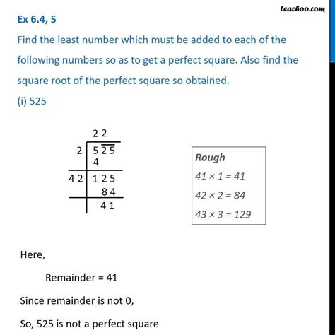 Ex 64 5 Find Least Number To Be Added To 525 So As To Get Perfect