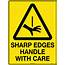 Caution Sharp Edges Handle With Care  Uniform Safety Signs