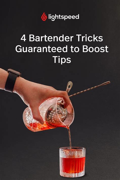 4 Bartender Tricks Guaranteed To Boost Tips Bartending Tips