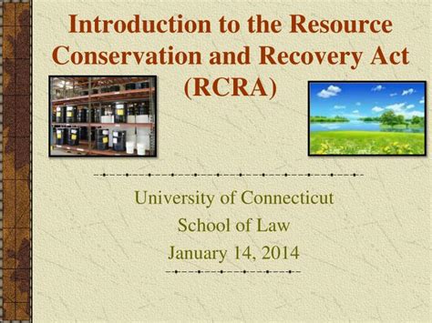 Ppt Introduction To The Resource Conservation And Recovery Act Rcra