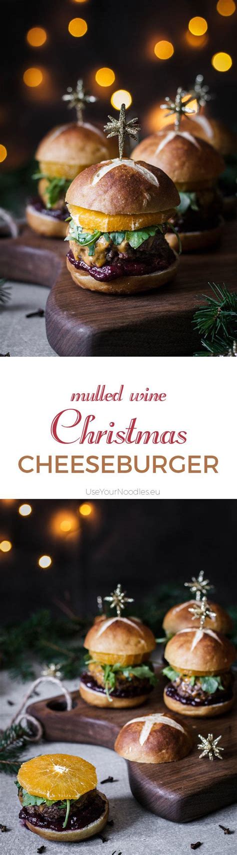 Mulled Wine Christmas Cheeseburger Use Your Noodles