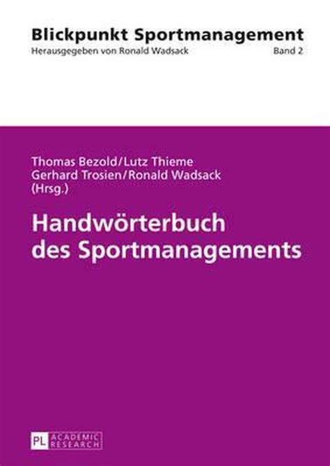 Handwoerterbuch Des Sportmanagements 9783631632932 Boeken Bol