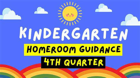 Homeroom Guidance Kindergarten Fourth Quarter
