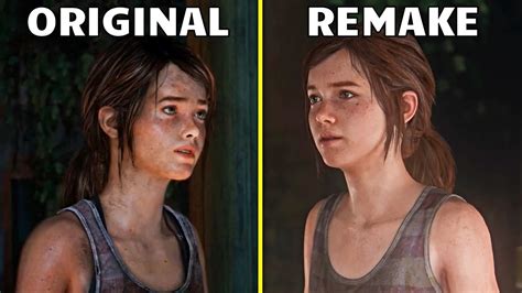 The Last Of Us Remake Vs Original Graphics Comparison How Big Of A My