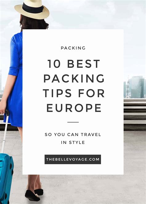 Packing For Europe Top Tips Packing List The Belle Voyage