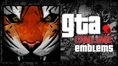 Gta V Emblem Tiger Grand Theft Auto Crew Emblems Youtube