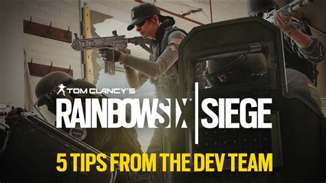 Rainbow Six Siege 5 Tips From The Dev Teamvideo Game News Online
