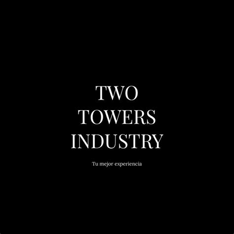 Two Towers Industry
