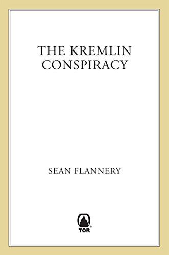 The Kremlin Conspiracy Wallace Mahoney Book 1 Kindle Edition By