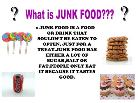 No one wants to eat garbage, but that's exactly what eating junk food implies. Sarahs junk food