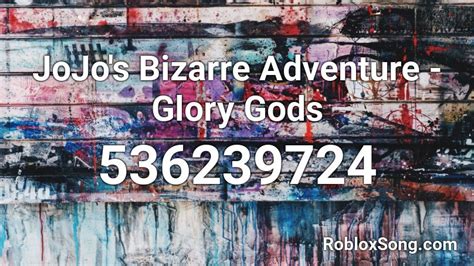Jojos Bizarre Adventure Glory Gods Roblox Id Roblox Music Codes