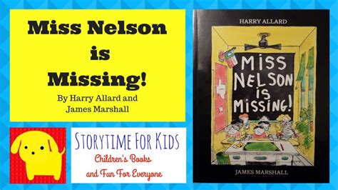 Miss Nelson Is Missing By Harry Allard And James Marshall A Great