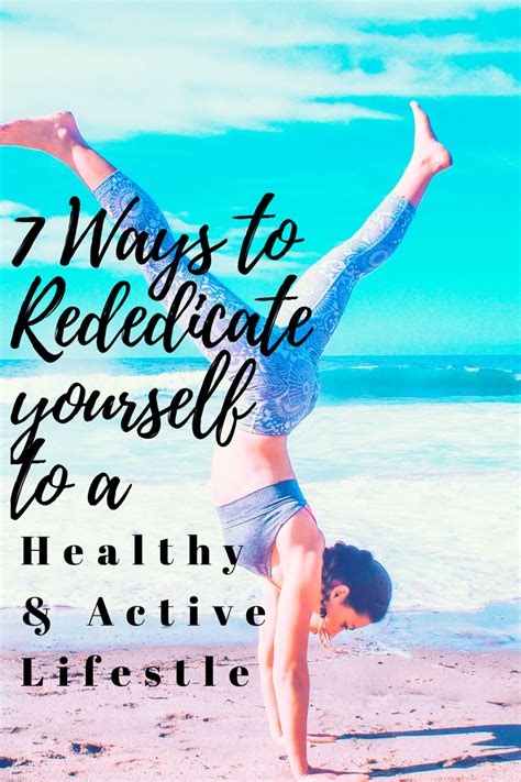 7 Ways to Rededicate Yourself to a Healthy & Active ...