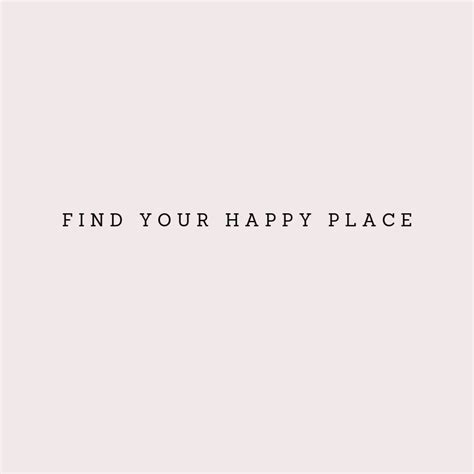 Find Your Happiness Quotes Shortquotescc