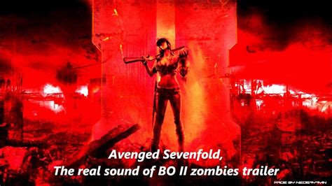 Cod Black Ops Ii Zombies Trailer Music Real Sound Avenged