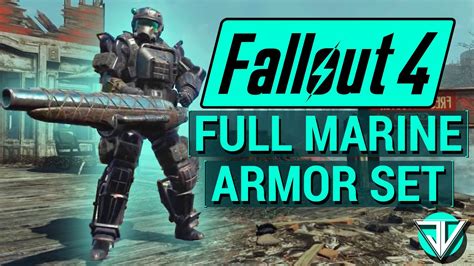 Fallout 4 How To Get Full Marine Armor Set New Best Armor In Fallout 4