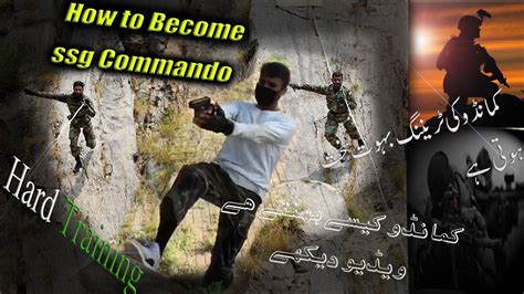How To Train Ssg Commando Pak Army Impressive Hard Training New