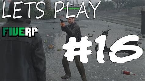 Lets Play Ep 16 Shot Down Five Roleplay Youtube